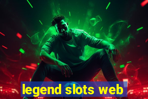 legend slots web