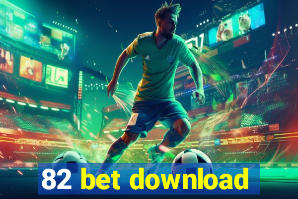 82 bet download