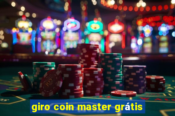 giro coin master grátis