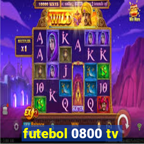 futebol 0800 tv