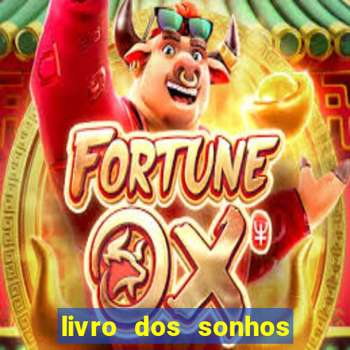 livro dos sonhos jogo do bicho