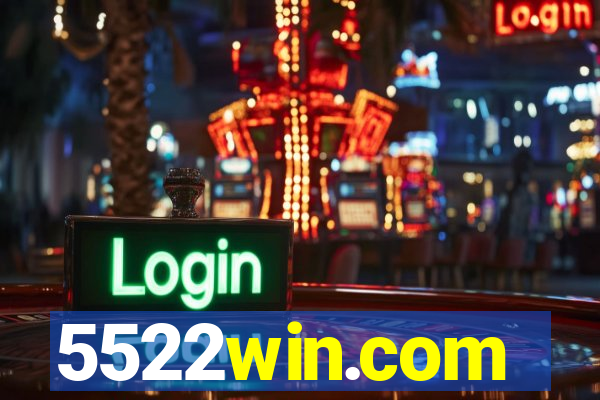 5522win.com