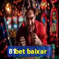 81bet baixar