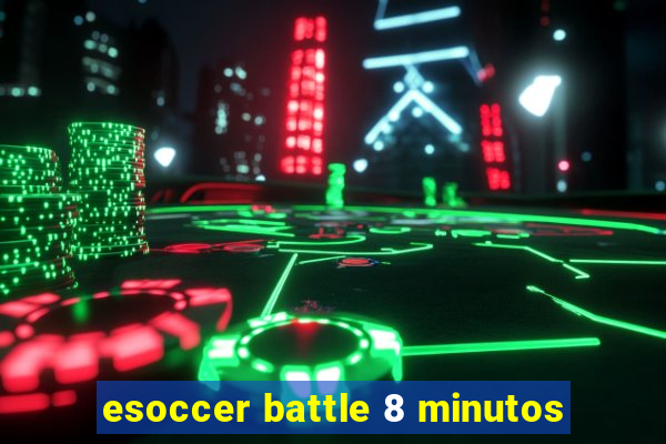 esoccer battle 8 minutos