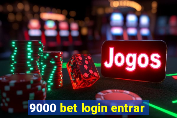 9000 bet login entrar