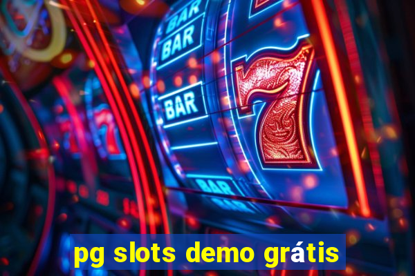 pg slots demo grátis