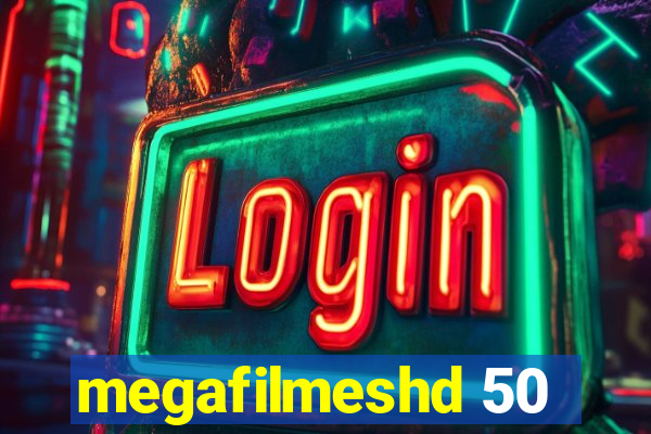 megafilmeshd 50