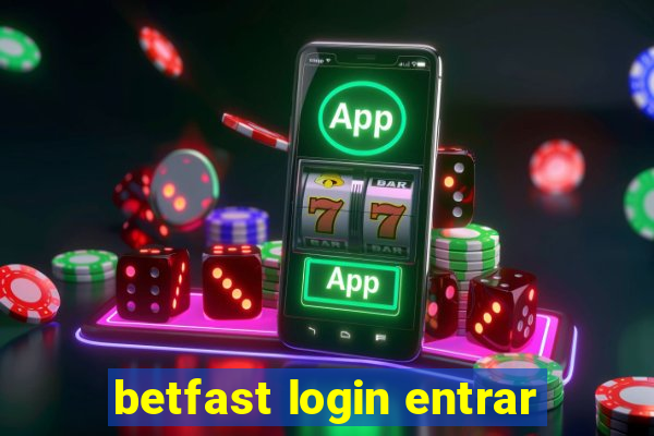 betfast login entrar