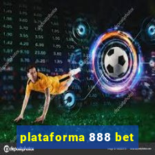 plataforma 888 bet