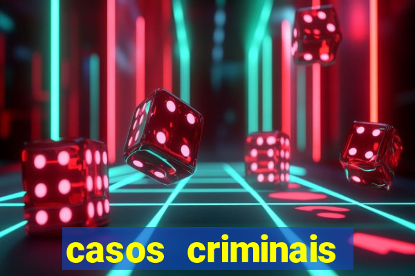 casos criminais para ler pdf