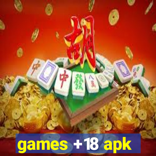 games +18 apk