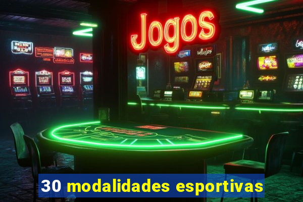 30 modalidades esportivas