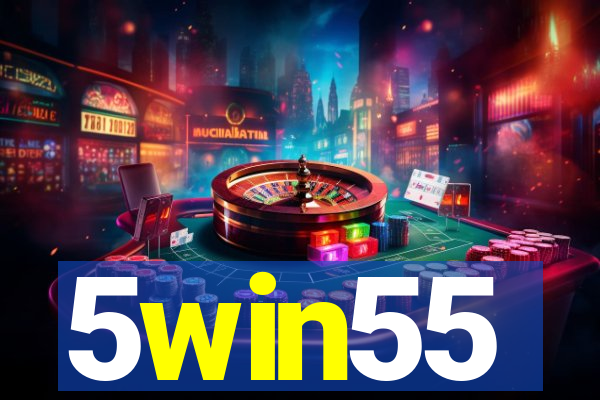 5win55