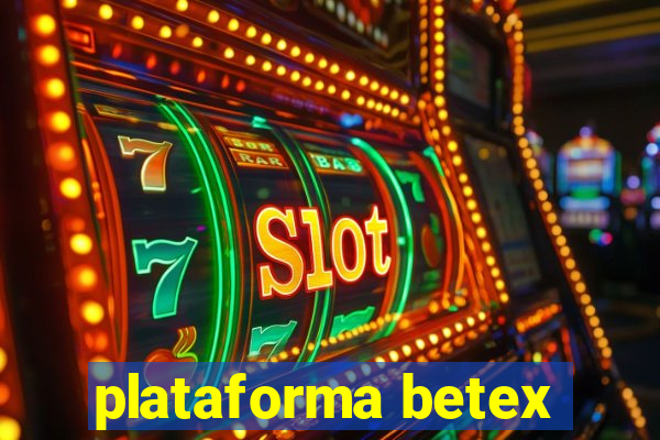 plataforma betex