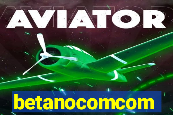 betanocomcom