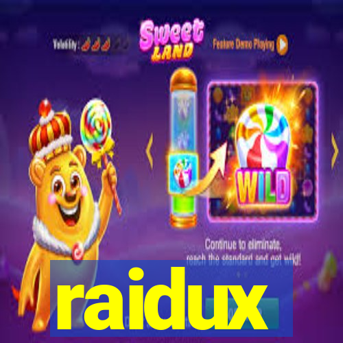 raidux