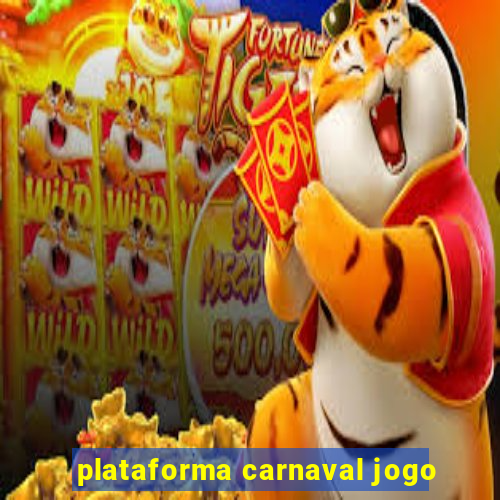 plataforma carnaval jogo