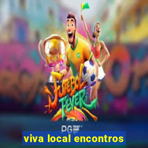 viva local encontros