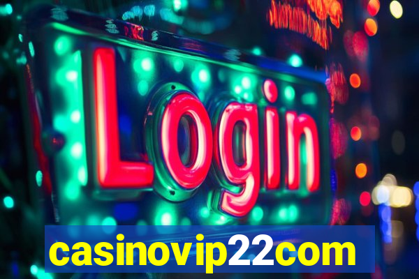 casinovip22com