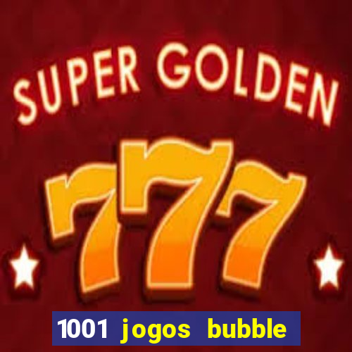 1001 jogos bubble shooter grátis