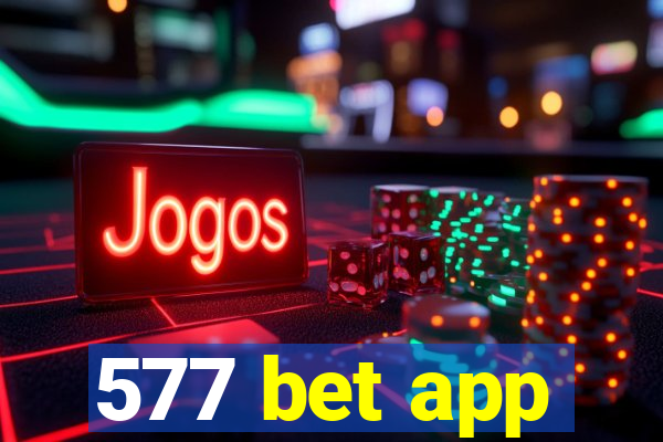 577 bet app