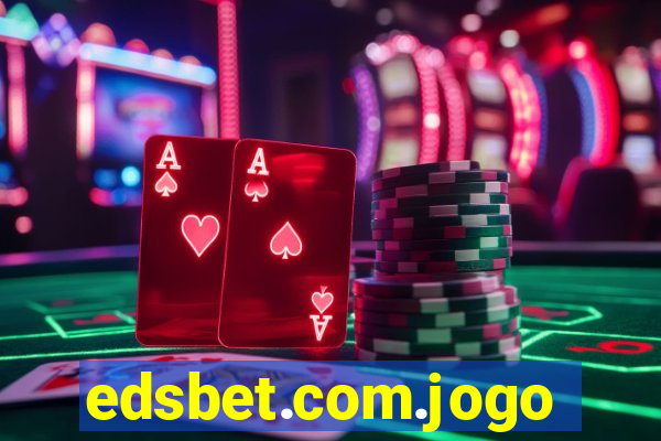 edsbet.com.jogos.app