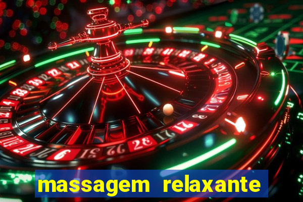 massagem relaxante em betim