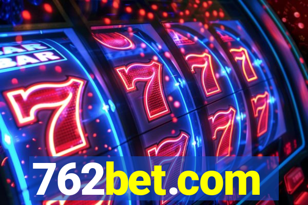 762bet.com