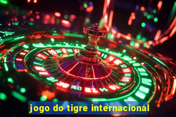 jogo do tigre internacional