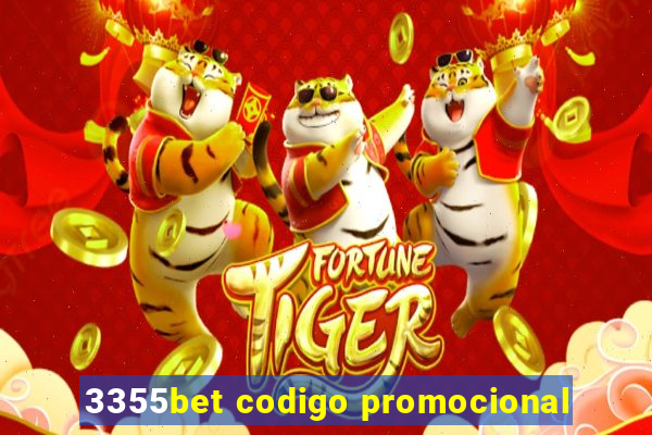 3355bet codigo promocional