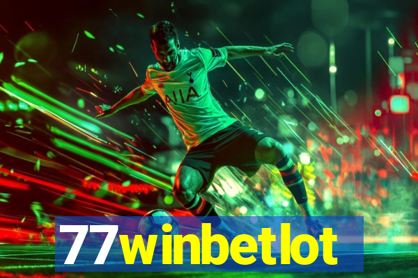 77winbetlot