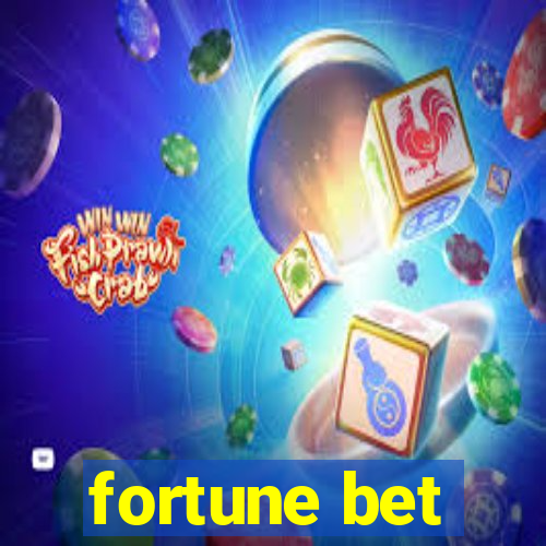 fortune bet