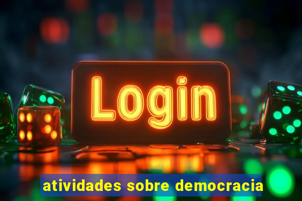 atividades sobre democracia