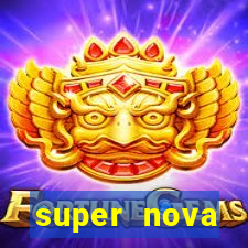 super nova itabirito itabirito portal supernova.com.br