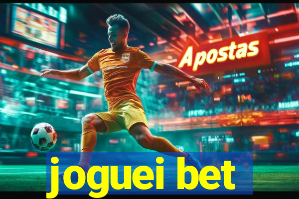 joguei bet