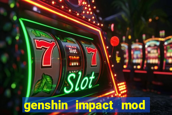 genshin impact mod menu 2024