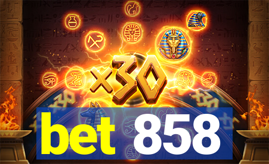 bet 858