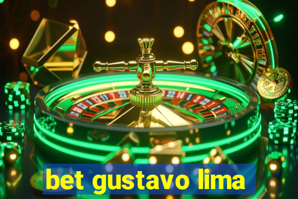 bet gustavo lima