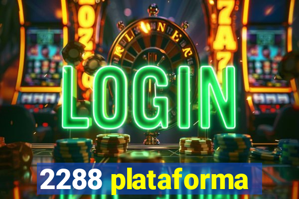 2288 plataforma