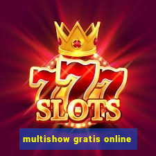 multishow gratis online