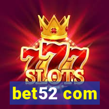 bet52 com