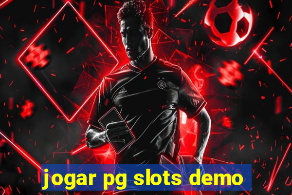 jogar pg slots demo