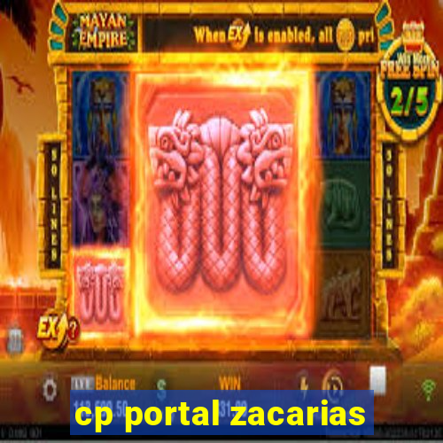 cp portal zacarias