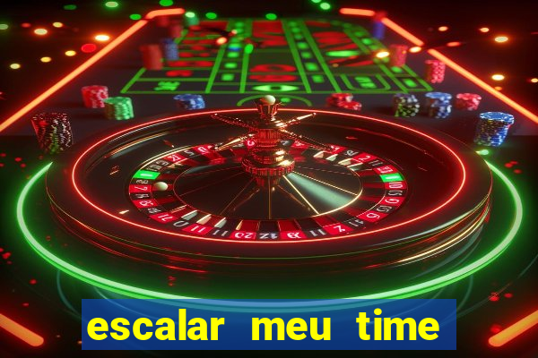 escalar meu time de futebol