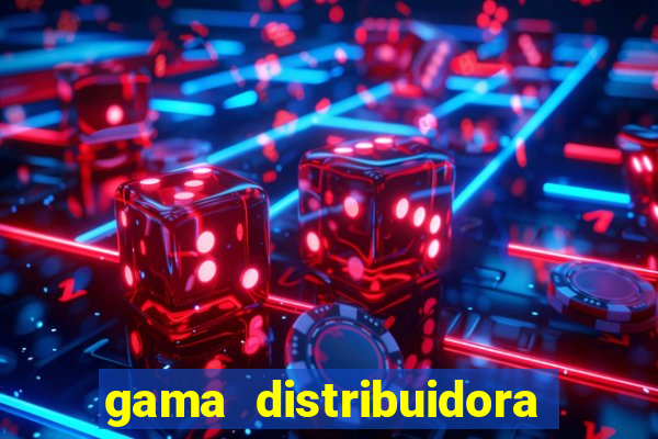 gama distribuidora pedido eletrônico