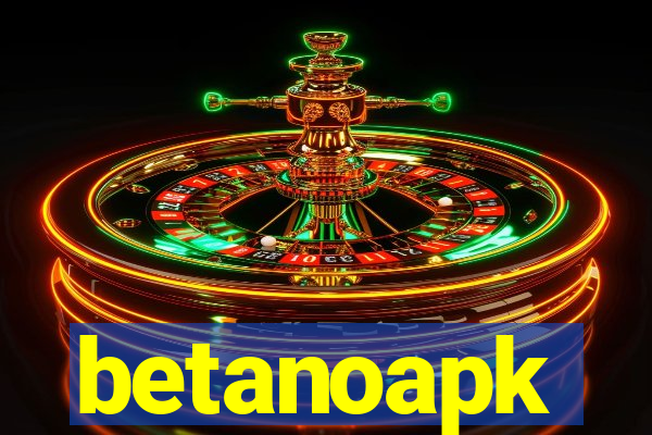 betanoapk