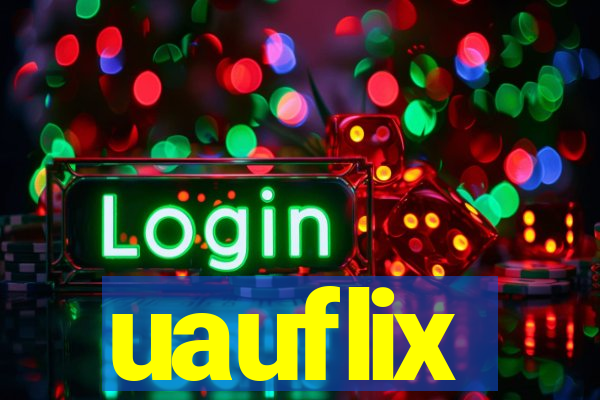 uauflix