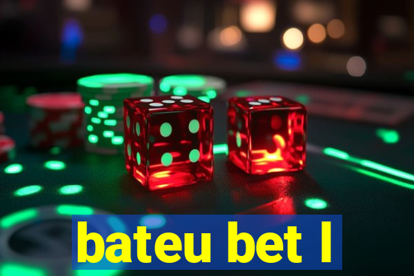 bateu bet l