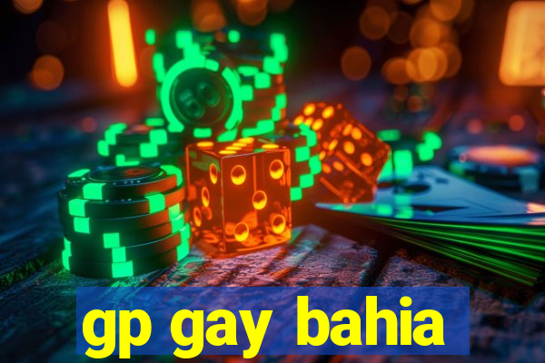 gp gay bahia