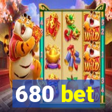 680 bet